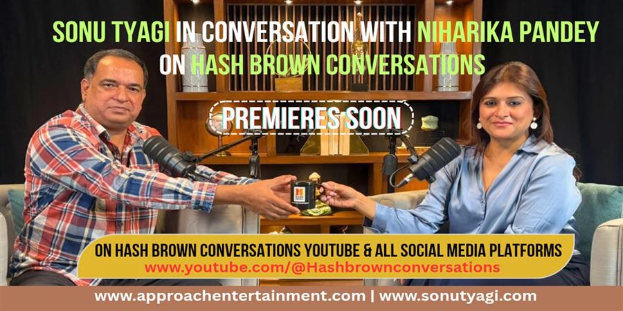 सोनू त्यागी ने निहारिका पांडे के “हैश ब्राउन कन्वर्सेशंस” में बॉलीवुड के “लक बाय चांस” सच और आध्यात्मिक संतुलन पर खुलकर की बात